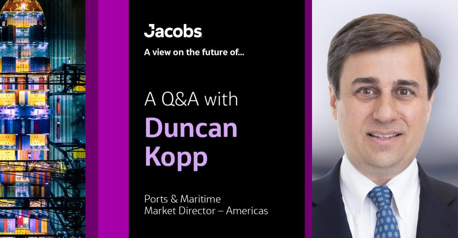 A Q&A with Duncan Kopp Ports & Maritime Director - Americas