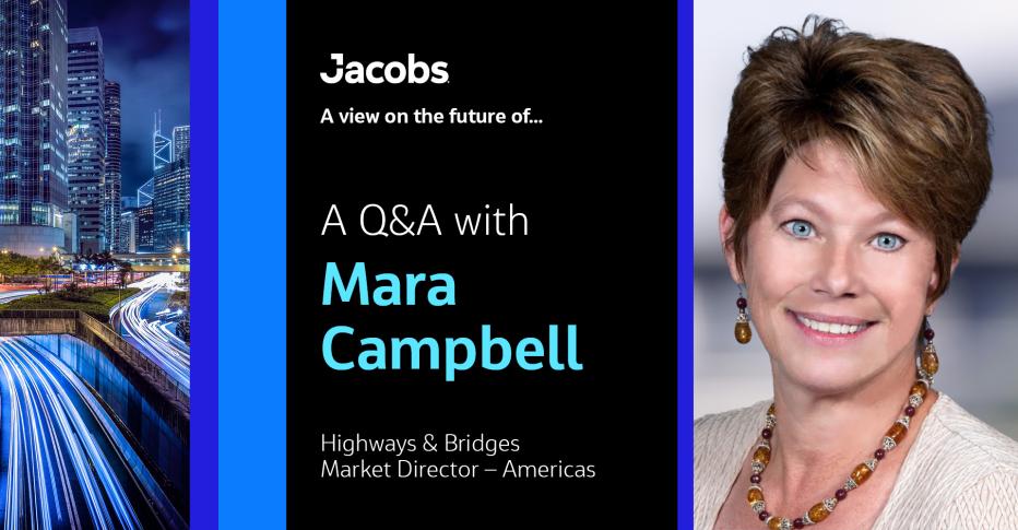 Q&A with Mara Campbell Highways & Bridges Market Director - Americas